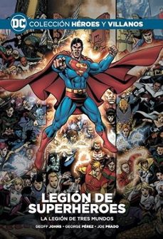 héroes y villanos coleccionable 69 legión de superhéroes, la legión de tres mundos-9788419263551