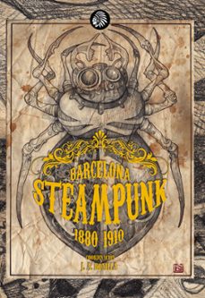 barcelona steampunk 1880-1910-jose a. bonilla-9788419293251