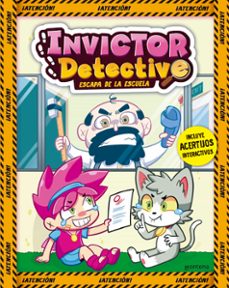 invictor detective escapa de la escuela (invictor detective 2)-9788419357151