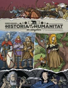 historia de la humanitat en vinyetes: les invasions germaniques (vol. 5)-norberto fernandez-9788419380951