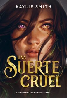 una suerte cruel-kaylie smith-9788419621351