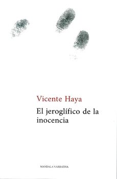 el jeroglifico de la inocencia-vicente haya-9788419710451