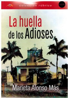 la huella de los adioses-marieta alonso mas-9788419781451