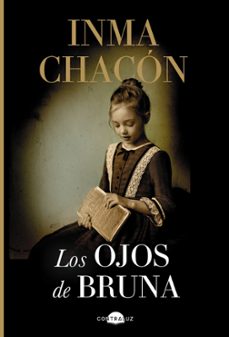 los ojos de bruna-inma chacon-9788419822451