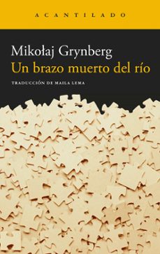 un brazo muerto del rio-mikolaj grynberg-9788419958051
