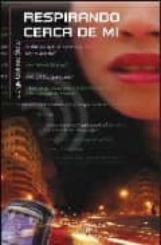 respirando cerca de mi (finalista premio jaen 2005)-9788420469751