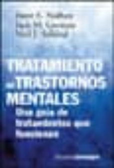 tratamiento de trastornos mentales: una guia de tratamientos que funcionan-peter e. nathan-jack m. gorman-9788420657851