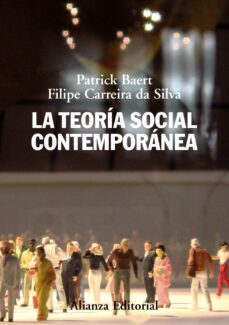 la teoria social contemporanea (2ª ed.)-9788420663951