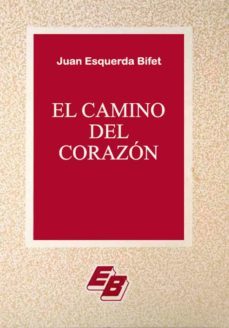 el camino del corazon (ebook)-juan esquerda bifet-9788421007051