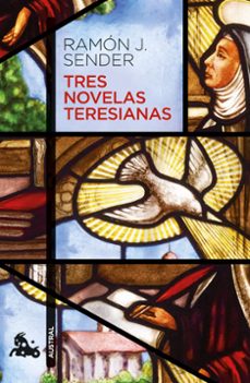 tres novelas teresianas-ramon j. sender-9788423360451
