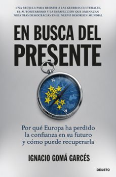 en busca del presente-ignacio goma garces-9788423439751