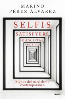 selfis, satisfyers, mascotas y robots (ebook)-marino perez alvarez-9788423440351