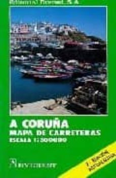a coruña (mapa de carreteras) (1:300000)-9788424141851