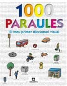 1000 paraules. el meu primer dicionari visual-9788424635251