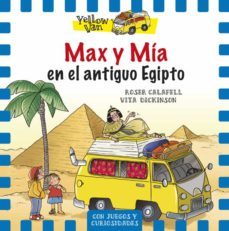 max y mia en egipto ( the yellow van 6 )-vita dickinson-9788424658151