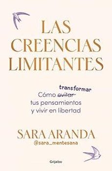 las creencias limitantes (ebook)-sara aranda-9788425368868