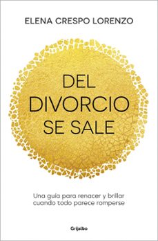 del divorcio se sale-elena crespo-9788425373251