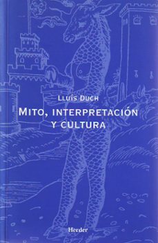 mito, interpretacion y cultura-lluis duch-9788425420351