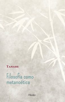 filosofia como metanoetica-hajime tanabe-9788425433351