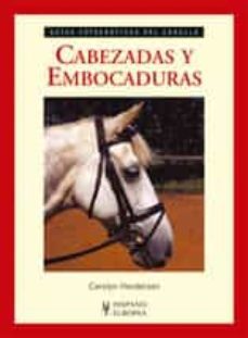 cabezadas y embocaduras : guias fotograficas del caballo-9788425517051