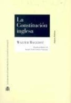 la constitucion inglesa-walter bagehot-9788425914751