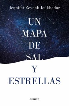 un mapa de sal y estrellas-jennifer zeynab joukhadar-9788426404251