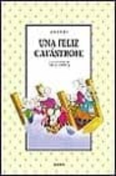 una feliz catastrofe (3ª ed.)-adela turin-9788426435651