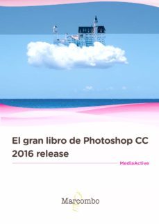 el gran libro de photoshop cc 2016 release-9788426723451