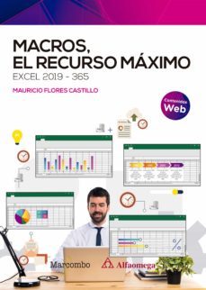 macros, el recurso maximo. excel 2019-365 (ebook)-jose mauricio flores castillo-9788426733351
