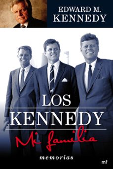 los kennedy: mi familia-edward m. kennedy-9788427036451