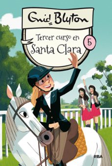 santa clara nº 5: tercer curso en santa clara-enid blyton-9788427211551