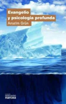 evangelio y psicologia profunda-anselm grun-9788427714151