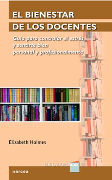 el bienestar de los docentes-elizabeth holmes-9788427720251