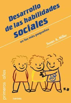 desarrollo de las habilidades sociales en los mas pequeños (ebook)-susan a. miller-9788427726451
