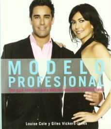 modelo profesional: una guia completa para obtener resultados pro fesionales-louise cole-9788428331951