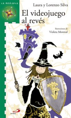 el videojuego al reves-lorenzo silva-violeta monreal-9788428535151