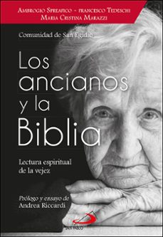 los ancianos y la biblia: lectura espiritual de la vejez-9788428563451