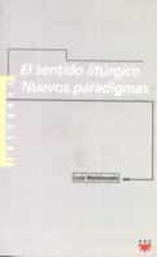 el sentido liturgico: nuevos paradigmas-9788428815451