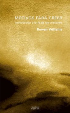 motivos para creer: introduccion a la fe de los cristianos-william rawson-9788430116751