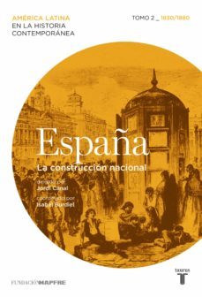 españa. la construcción nacional. tomo 2 (1830-1880) (ebook)-isabel burdiel-9788430602551