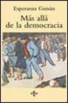 mas alla de la democracia-esperanza guisan-9788430934751