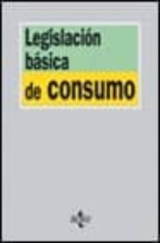 legislacion basica de consumo (4ª ed.)-9788430939251