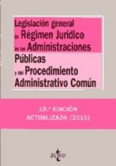 legislacion general de regimen juridico de las administraciones p ublicas y del procedimiento administrativo comun (19ª edicion)-9788430953851