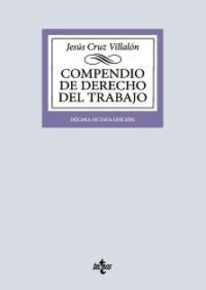 compendio de derecho del trabajo (18ª ed.)-jesus cruz villalon-9788430992751