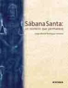 sabana santa: un misterio que permanece-jorge manuel rodriguez almenar-9788431327651