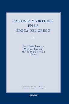pasiones y virtudes en la epoca del greco-9788431331351