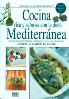 cocina rica y sabrosa con la dieta mediterranea-montse fernandez-9788431550851
