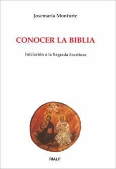 conocer la biblia. iniciación a la sagrada escritura (ebook)-josemaria monforte-9788432142451