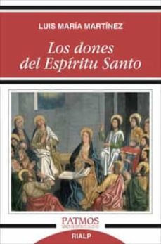 los dones del espíritu santo (ebook)-luis maria martinez-9788432145551