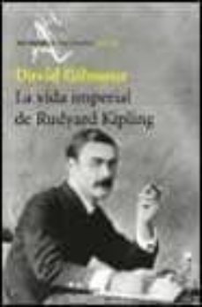 la vida imperial de rudyard kipling-9788432208751